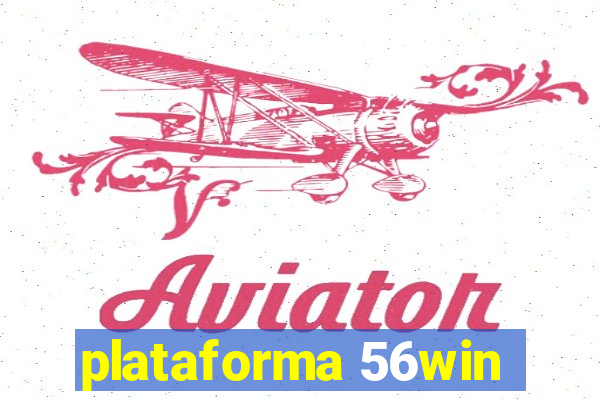 plataforma 56win